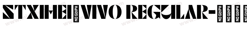 STXihei_vivo Regular字体转换